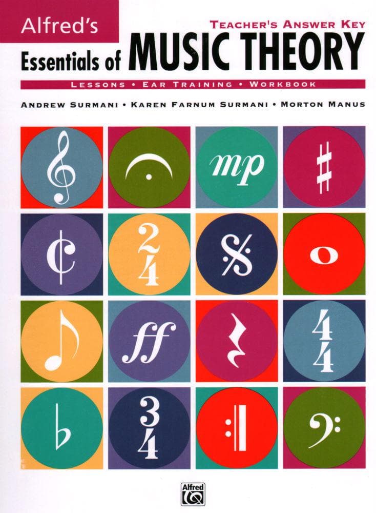 Alfred's Essentials of Music Theory (Complete) - Teacher's Answer Key - by Andrew Surmani, Karen Farnum Surmani, and Morton Manus - Alfred Music Publishing