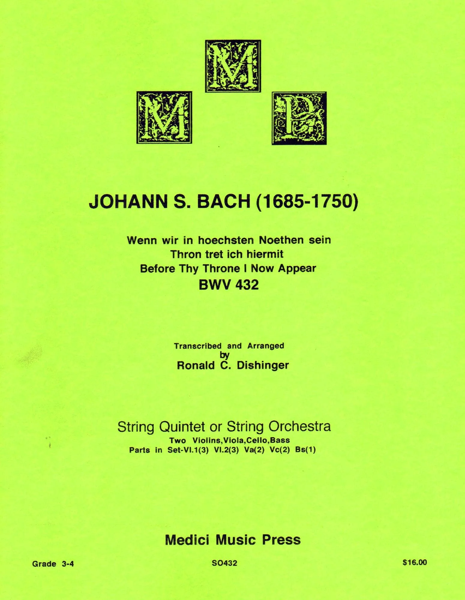 Bach, J.S. - Before Thy Throne I Now Appear, BWV 432 - for String Quintet or String Orchestra - arranged by Dishinger - Medici Music Press