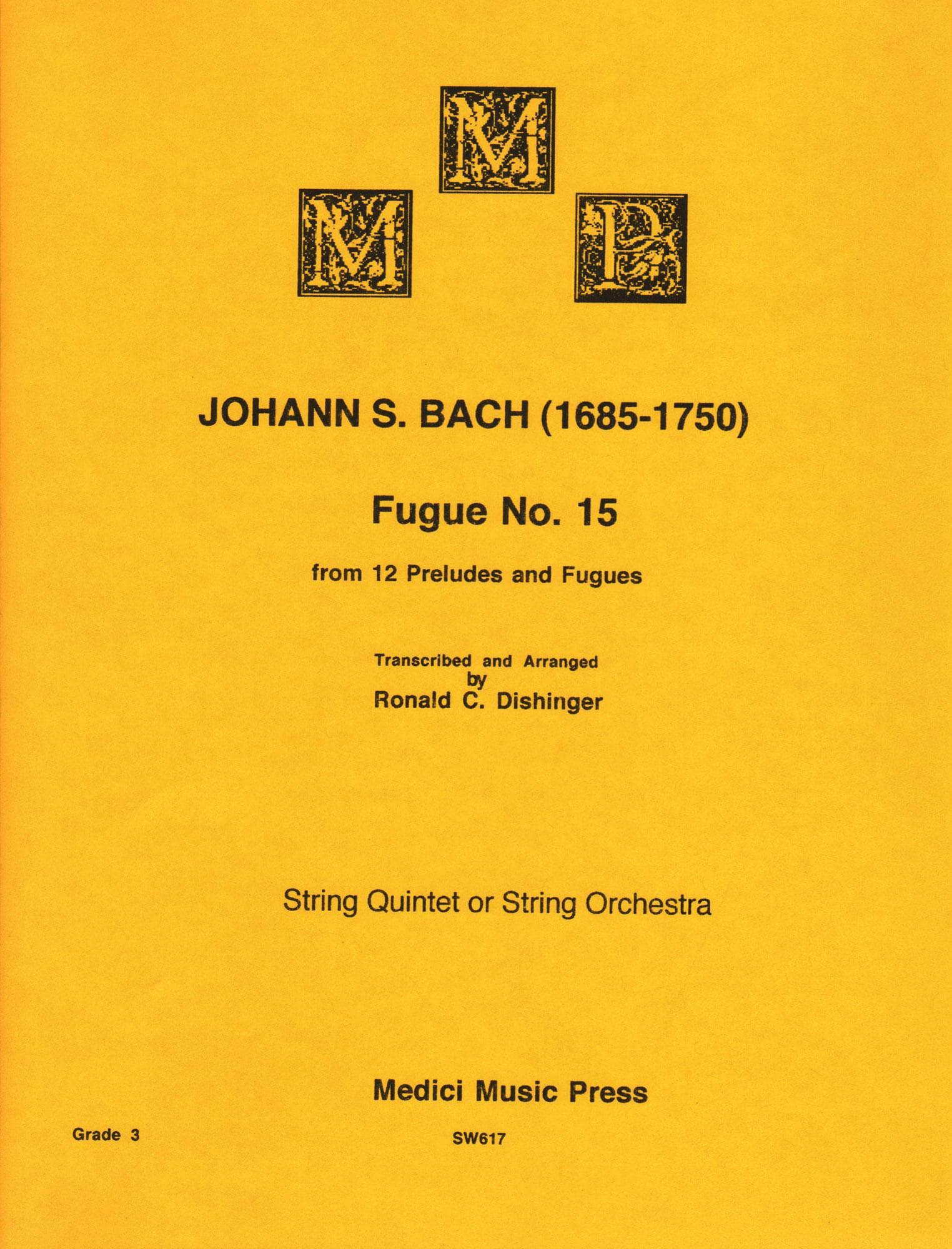 Bach, J.S. - Fugue No. 15 from 12 Preludes and Fugues - for String Quintet or Orchestra - arranged by Dishinger - Medici Music Press