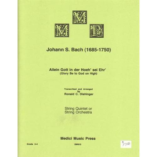 Bach, JS - Glory be to God on High BWV 664 - Medici Music Press Publication