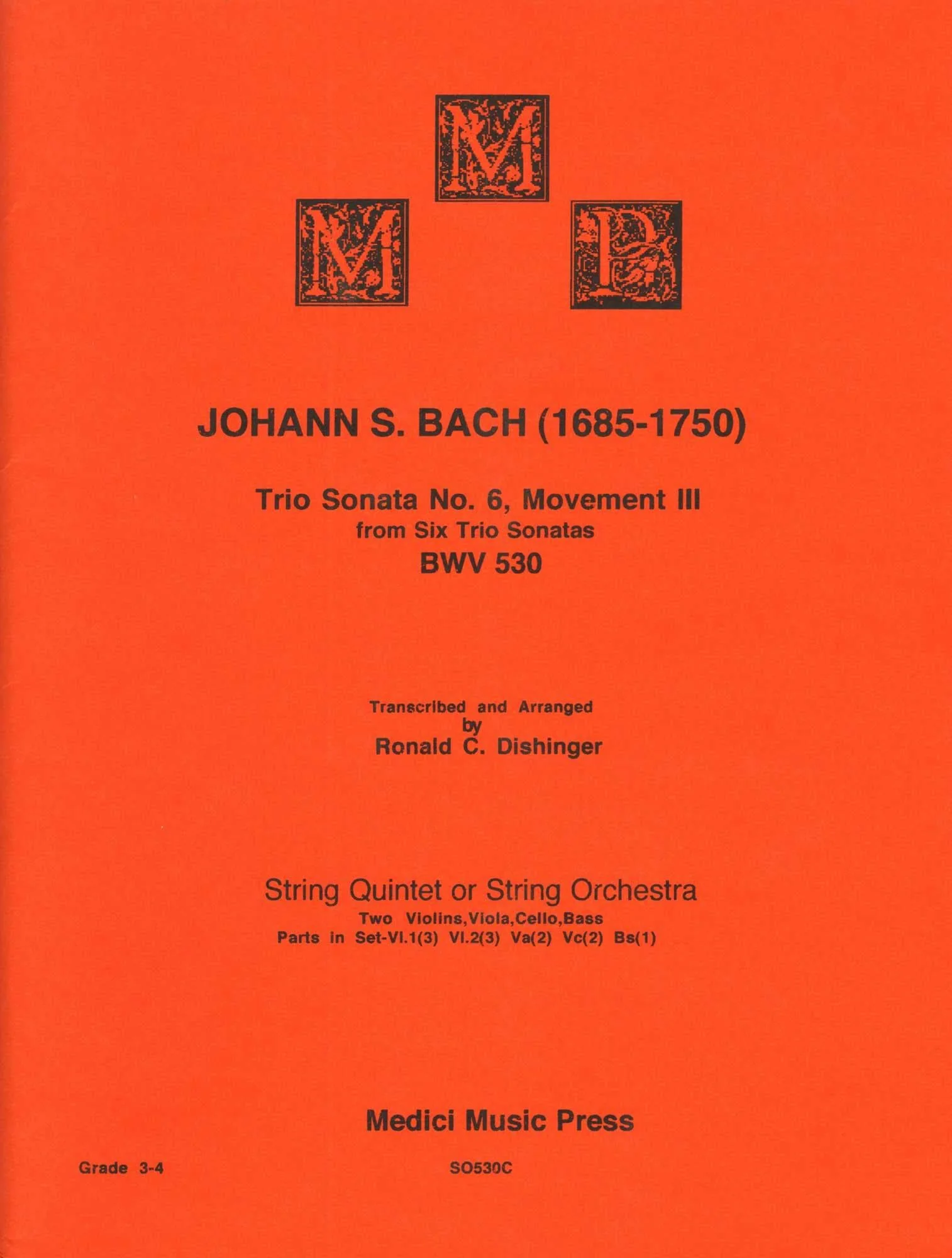 Bach, J.S. - Trio Sonata No. 6, Mvt. III, from BWV 530 - for String Quintet or Orchestra - transcribed by Dishinger - Medici Music Press