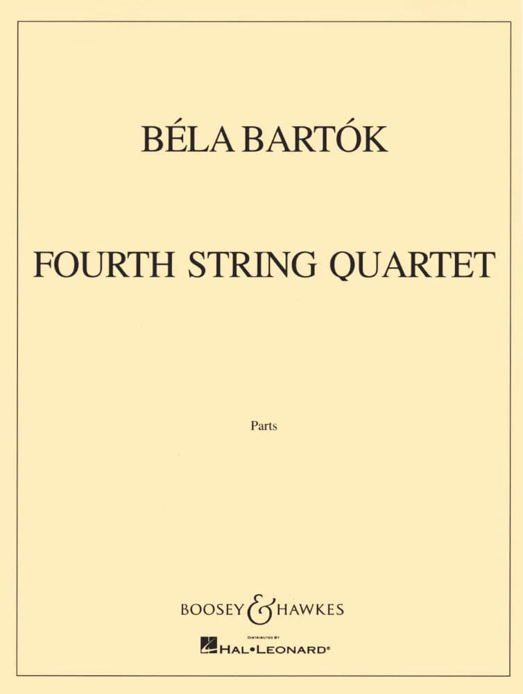 Bartók, Béla - Fourth String Quartet, Sz 95 - Set of Parts - Boosey & Hawkes Edition