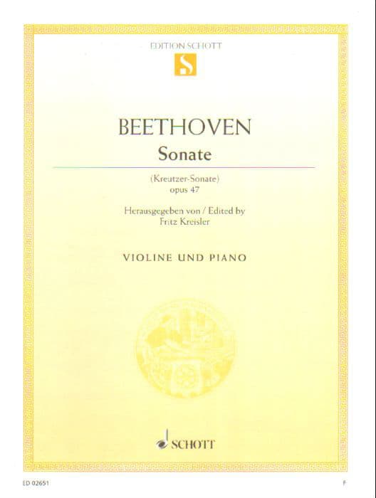 Beethoven, Ludwig - Sonata No 9 in a minor "Kreutzer" Op 47 - Violin and Piano - edited by Fritz Kreisler - Schott Edition