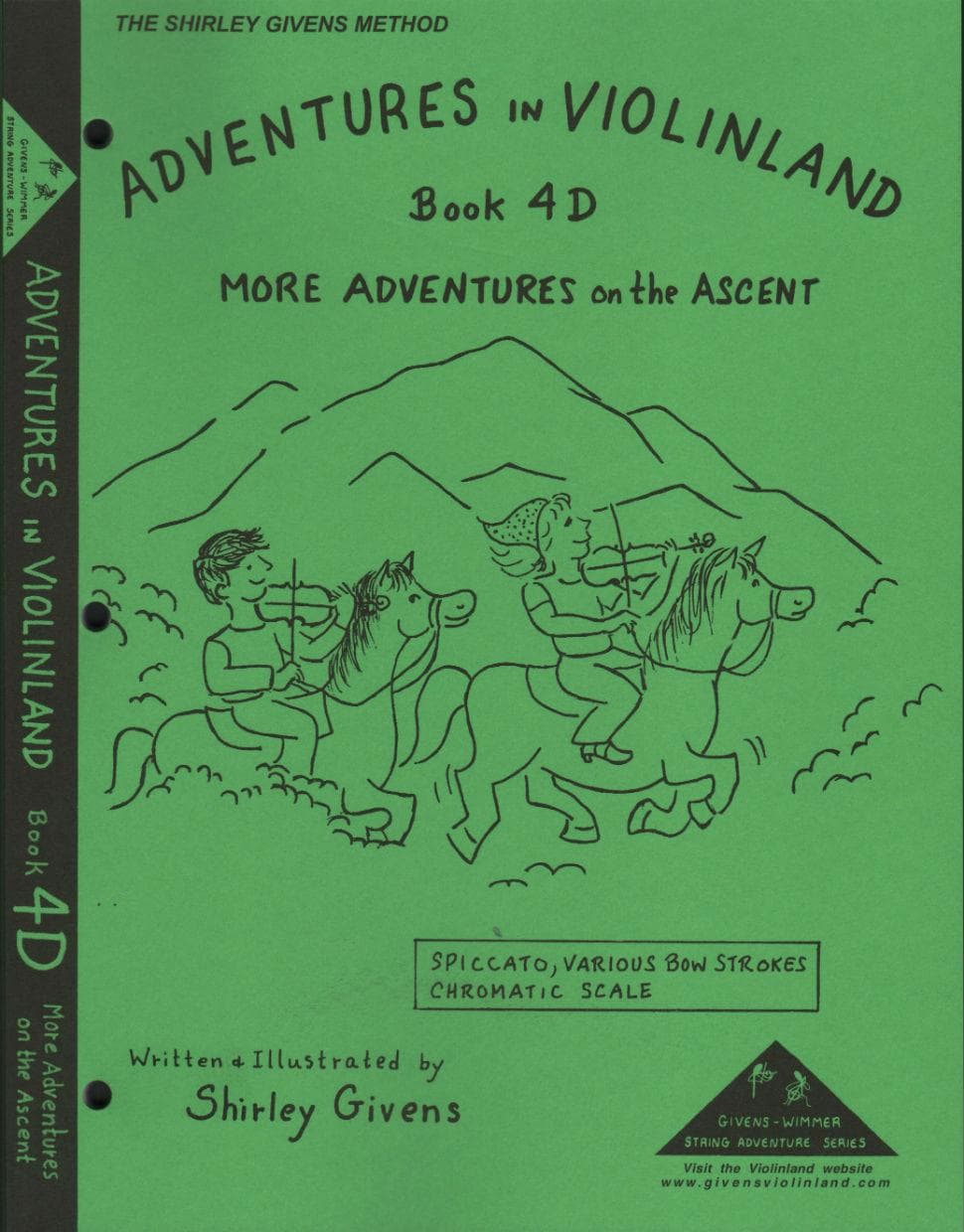 Givens, Shirley - Adventures in Violinland, Book 4D: "More Adventures on the Ascent" - Arioso Press Publication