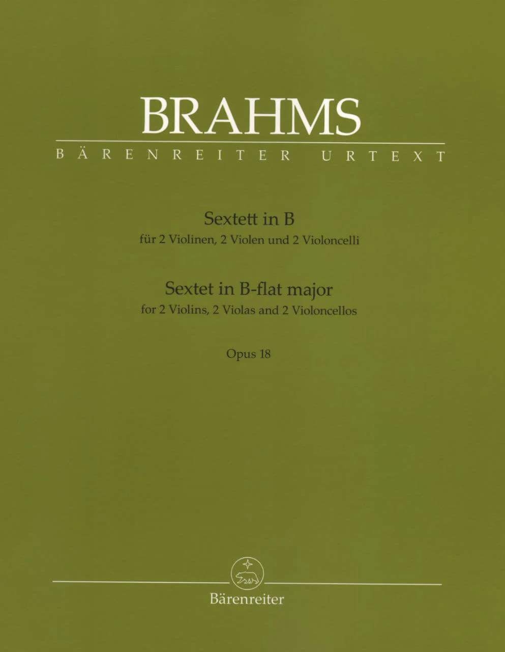 Brahms, Johannes - Sextet for 2 Violins, 2 Violas and 2 Violoncellos in B-Flat Major, Op 18 - edited by Christopher Hogwood - Bärenreiter