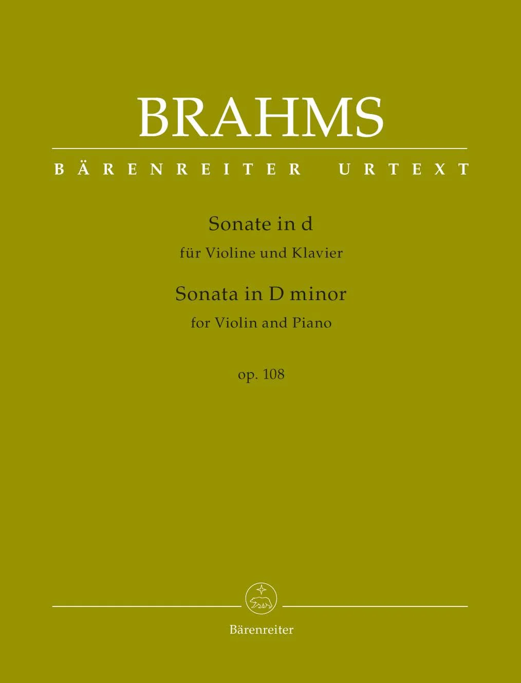 Brahms, Johannes - Sonata in D minor, Op 108 - for Violin and Piano - edited by Clive Brown and Neal Peres Da Costa - Barenreiter URTEXT