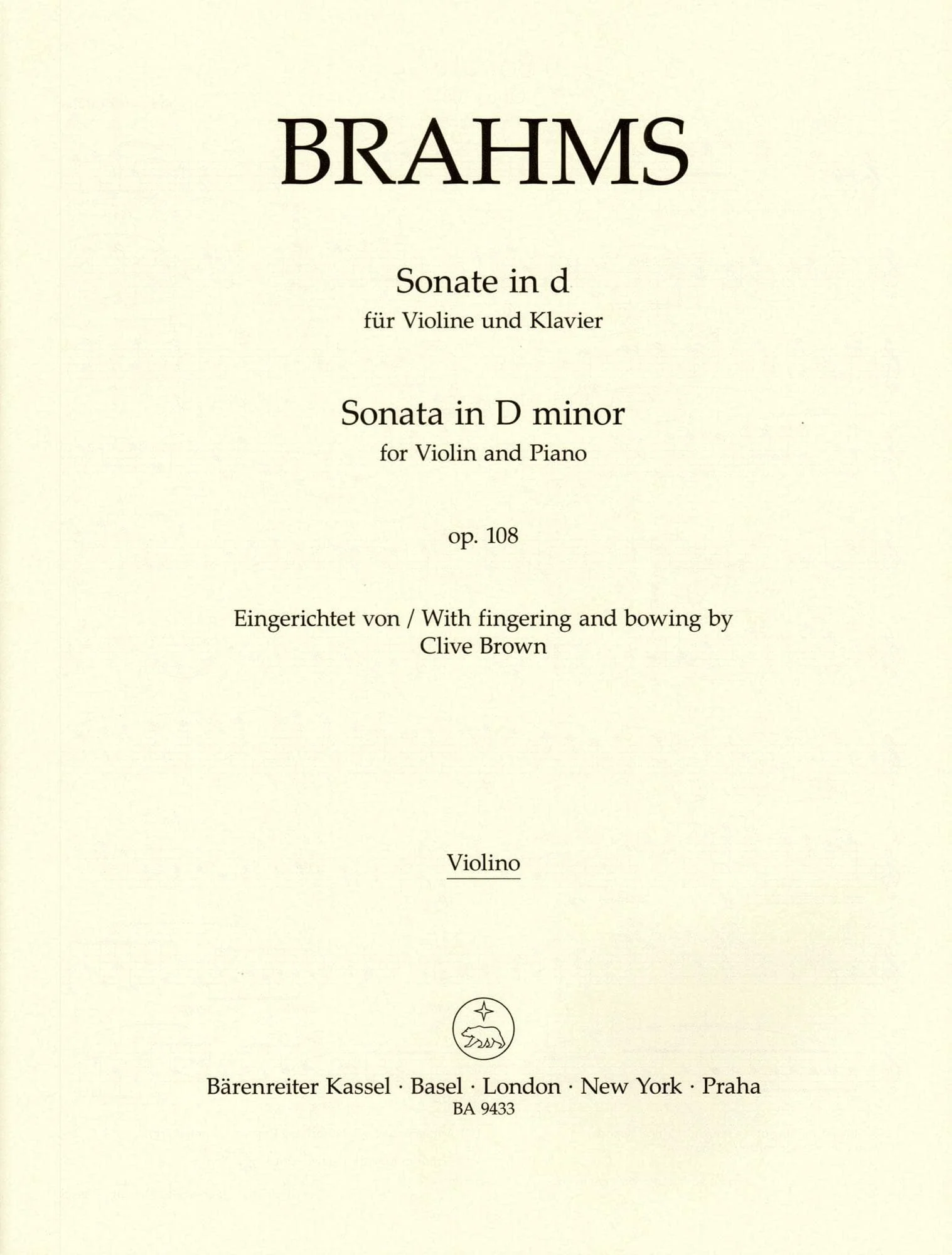 Brahms, Johannes - Sonata in D minor, Op 108 - for Violin and Piano - edited by Clive Brown and Neal Peres Da Costa - Barenreiter URTEXT - Image 4