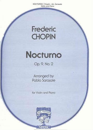 Chopin, Frederic - Nocturne Eb Major, Op 9, No 2 - arranged for Violin and Piano by Pablo de Sarasate - Carl Fischer