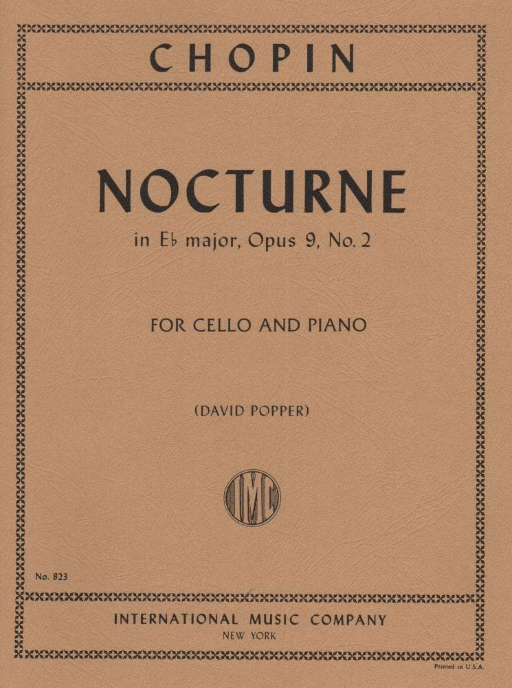Nocturne in E-flat Major, Op 9 No 2 - Chopin, Frederic - Cello and Piano - arranged by David Popper - International Music Company