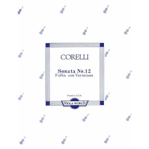 Corelli, Arcangelo - Sonata La Folia Op 5 No 12 - Viola World Publication