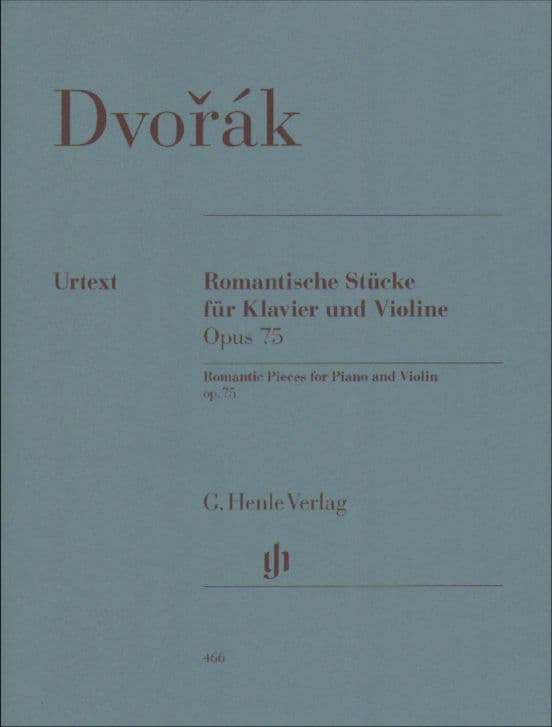 Dvorák, Antonín - Four Romantic Pieces, Op 75 - Violin and Piano - edited by Kurt Guntner - published by G Henle Verlag URTEXT