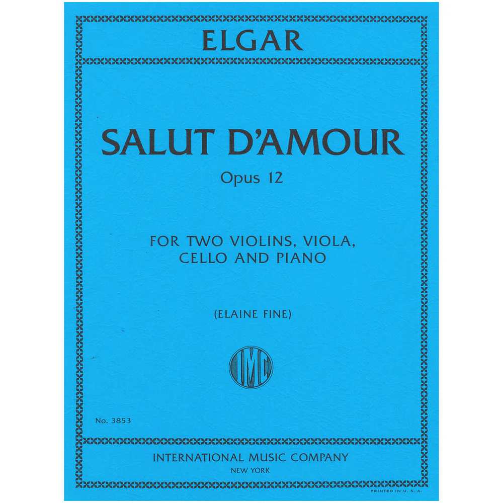 Elgar, Edward - Salut D'Amour, Op. 12 - Piano Quintet - International Music Co.