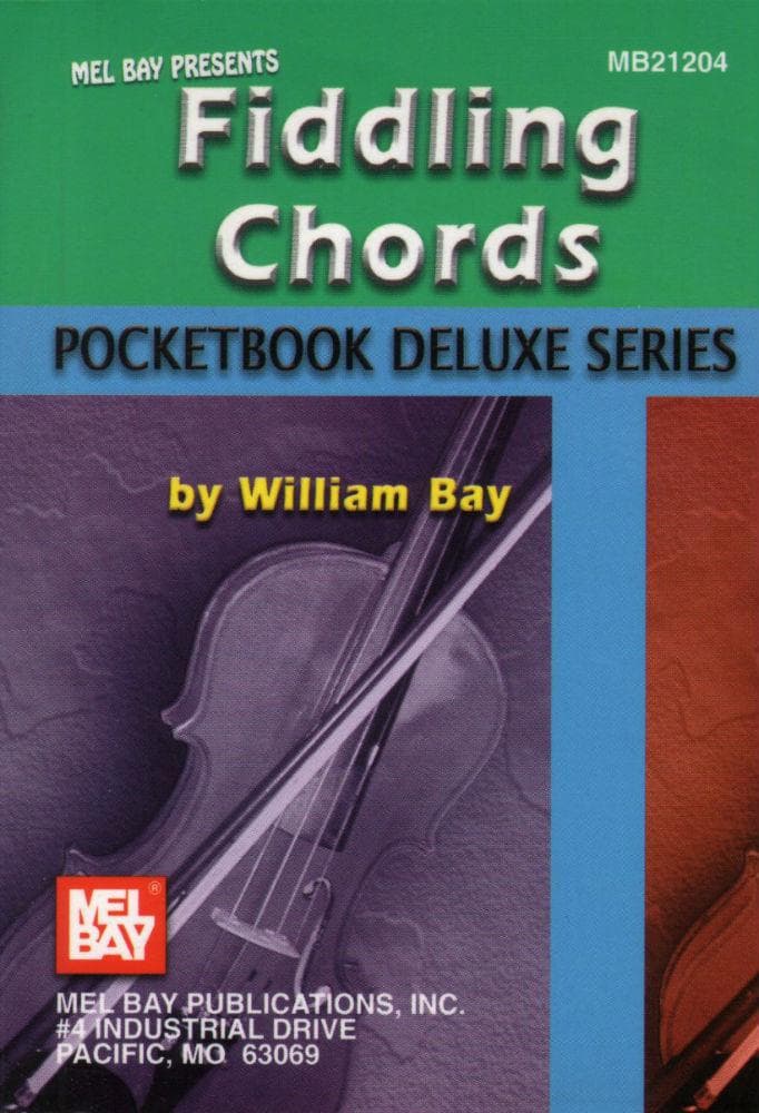 Bay, William - Fiddling Chords - Violin - Mel Bay Publications