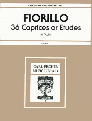Fiorillo, Federigo - 36 Etudes or Caprices - Violin - edited by E Singer - Carl Fischer Edition