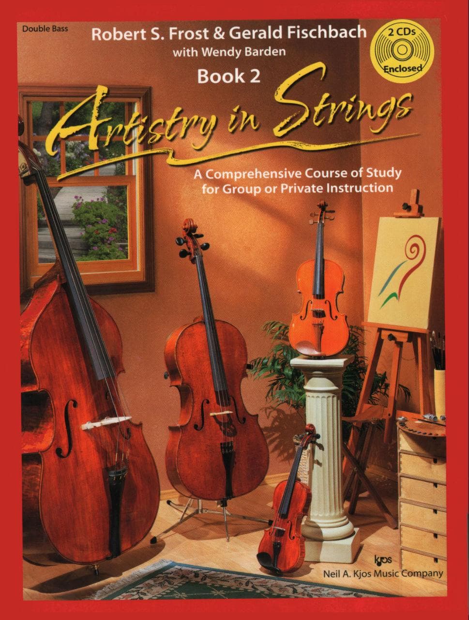 Frost/Fischbach - Artistry in Strings, Book 2 - Bass - Book/CD set - Neil A Kjos Music Co
