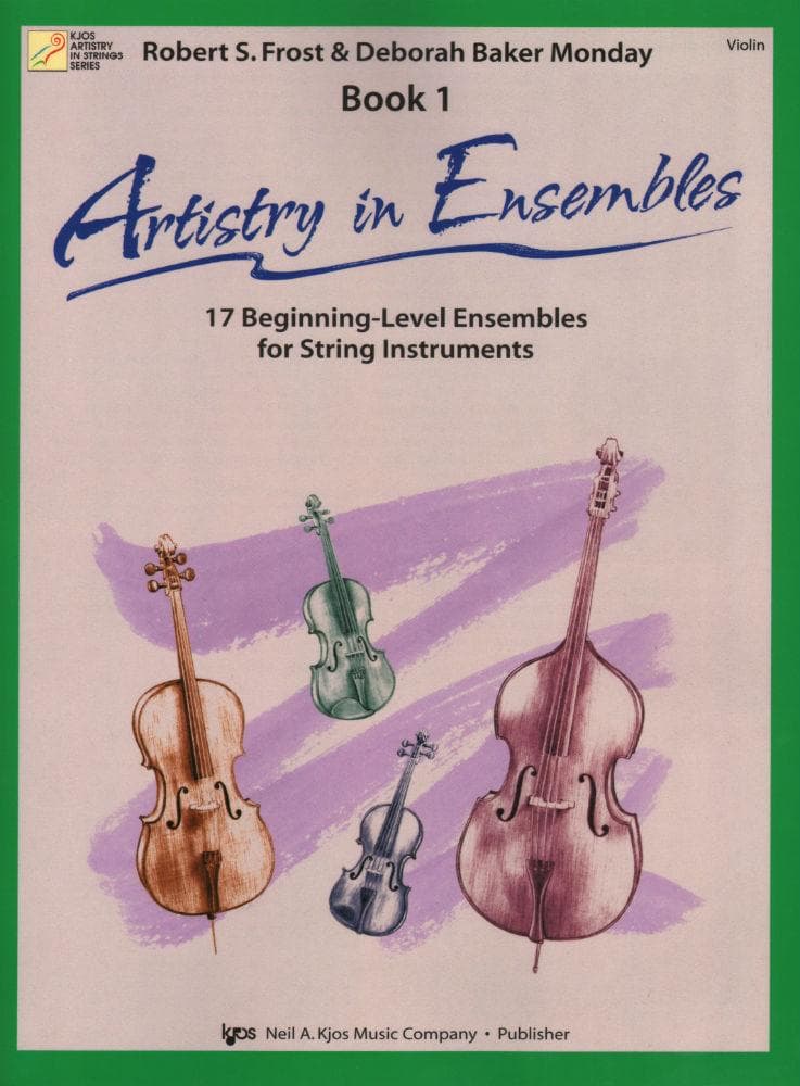 Frost/Monday - Artistry in Ensembles, Book 1 - Violin - Neil A Kjos Music Co