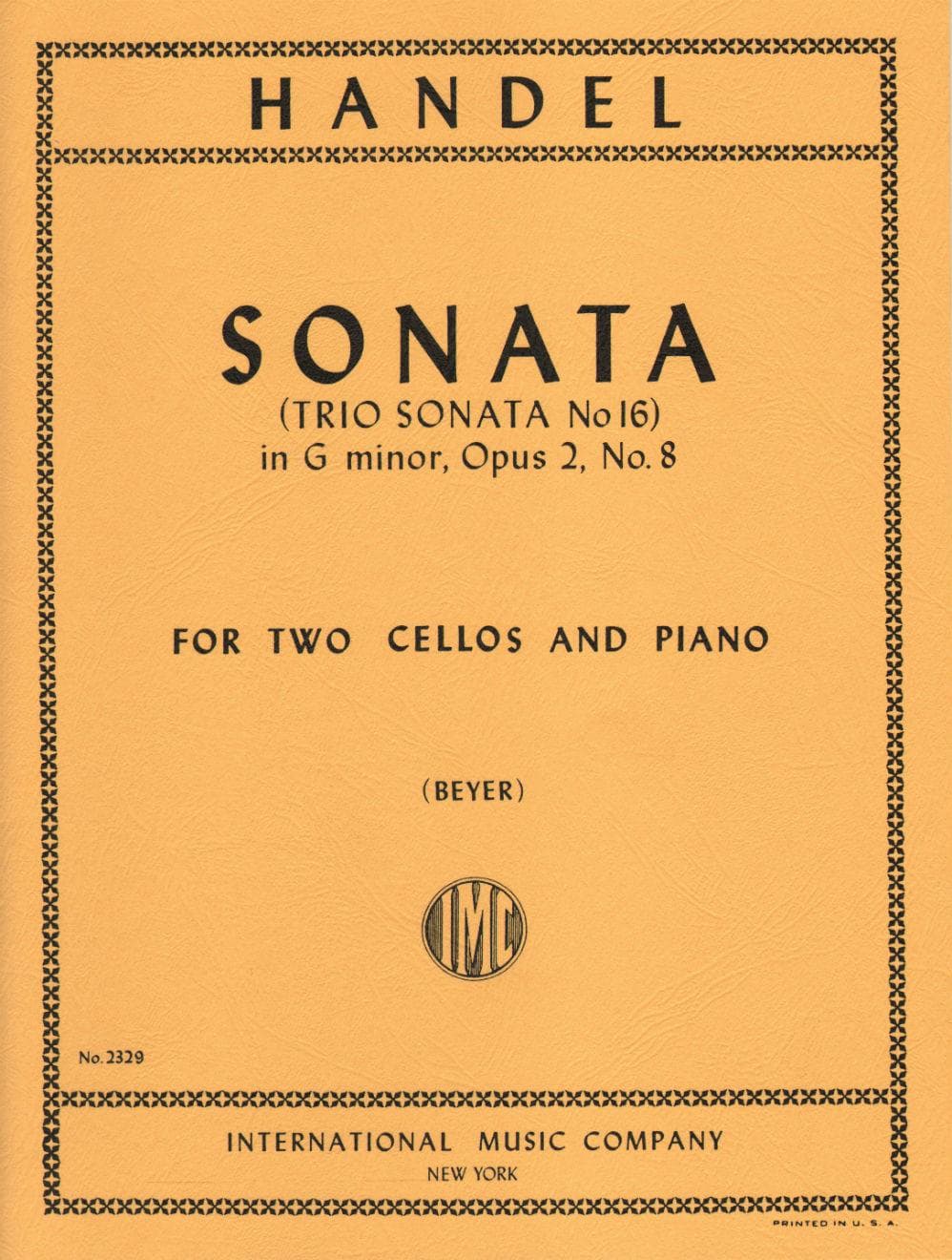 Handel, George Frideric - Sonata in g minor, Op 2, No 8, HWV 393 - Two Cellos and Piano - transcribed by H Beyer - International Edition
