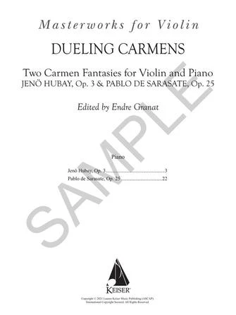 Hubay, Jenö and De Sarasate, Pablo - Dueling Carmens - Two Carmen Fantasies Op. 3 and Op. 25 - Violin and Piano - edited by Endre Granat - Lauren Keiser Publishing