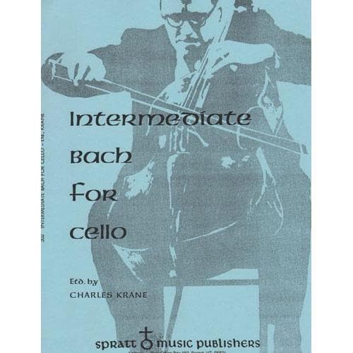 Intermediate Bach for Cello - Cello and Piano - edited by Charles Krane - Spratt Music Publishers