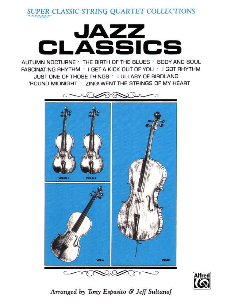 Jazz Classics - String Quartet - Score and Parts - arranged by Tony Esposito and Jeff Sultanof - Warner Brothers Music