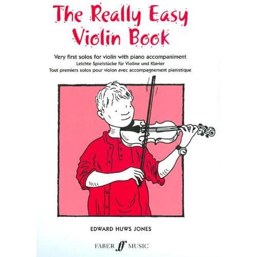 Jones, Edward Huws - The Really Easy Violin Book - Violin and Piano - Faber Music Edition