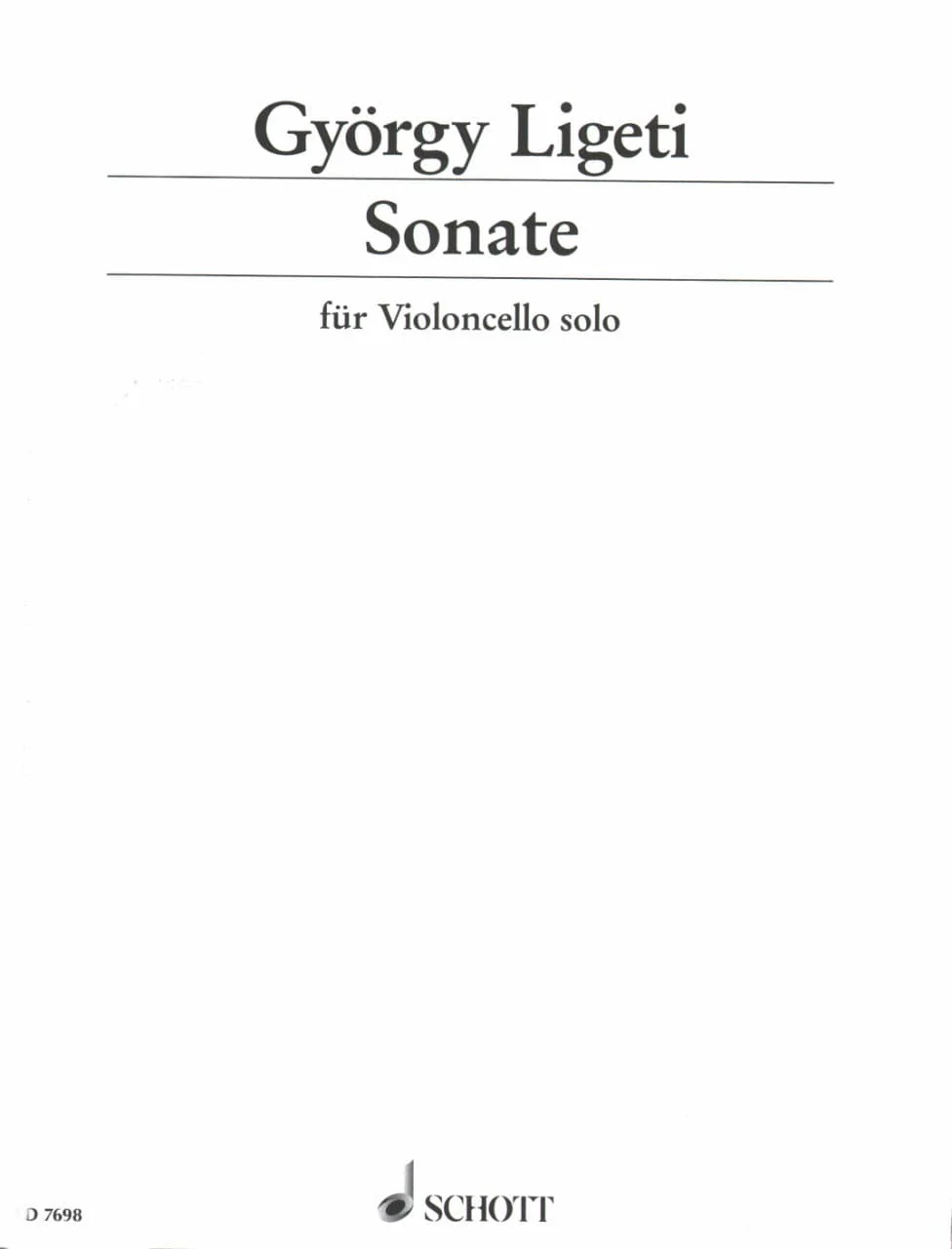 Ligeti, György - Sonata for Solo Cello - Schott Edition