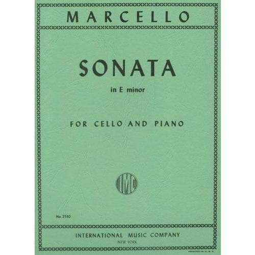 Marcello, Benedetto - Sonata No 2 in e minor - Cello and Piano - edited by Carl Schroeder - International Music Co