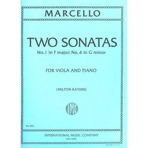 Marcello, Benedetto - Two Sonatas: No 1 in F Major and No 4 in g minor - Viola and Piano - edited by Milton Katims - International Music Co