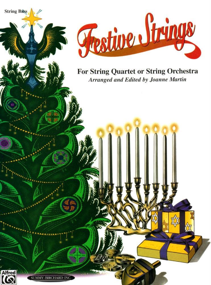 Martin, Joanne - Festive Strings for String Quartet or String Orchestra - Bass part - Alfred Music Publishing
