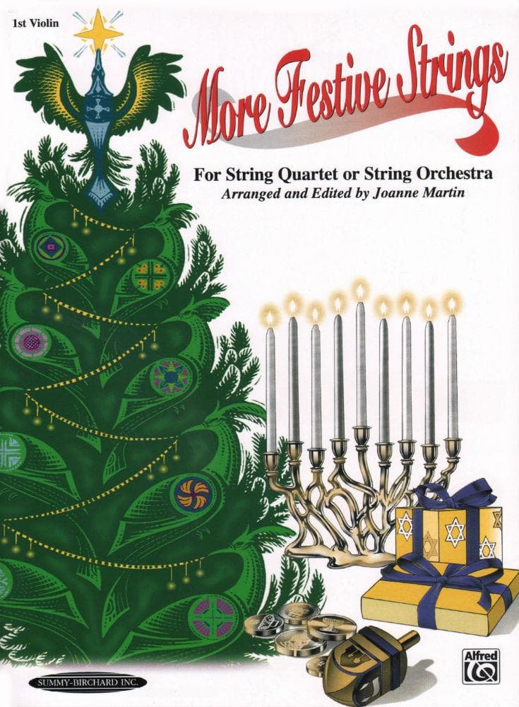 Martin, Joanne - More Festive Strings for String Quartet or String Orchestra - Violin 1 part - Alfred Music Publishing
