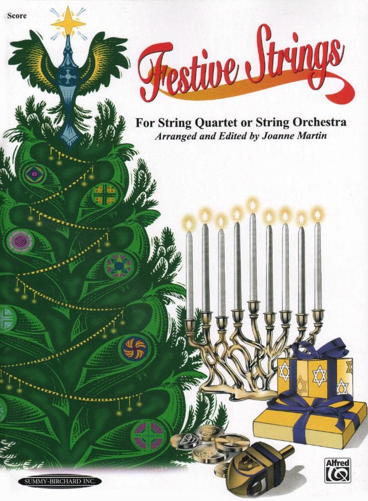 Martin, Joanne - Festive Strings for String Quartet or String Orchestra - SCORE ONLY - Alfred Music Publishing