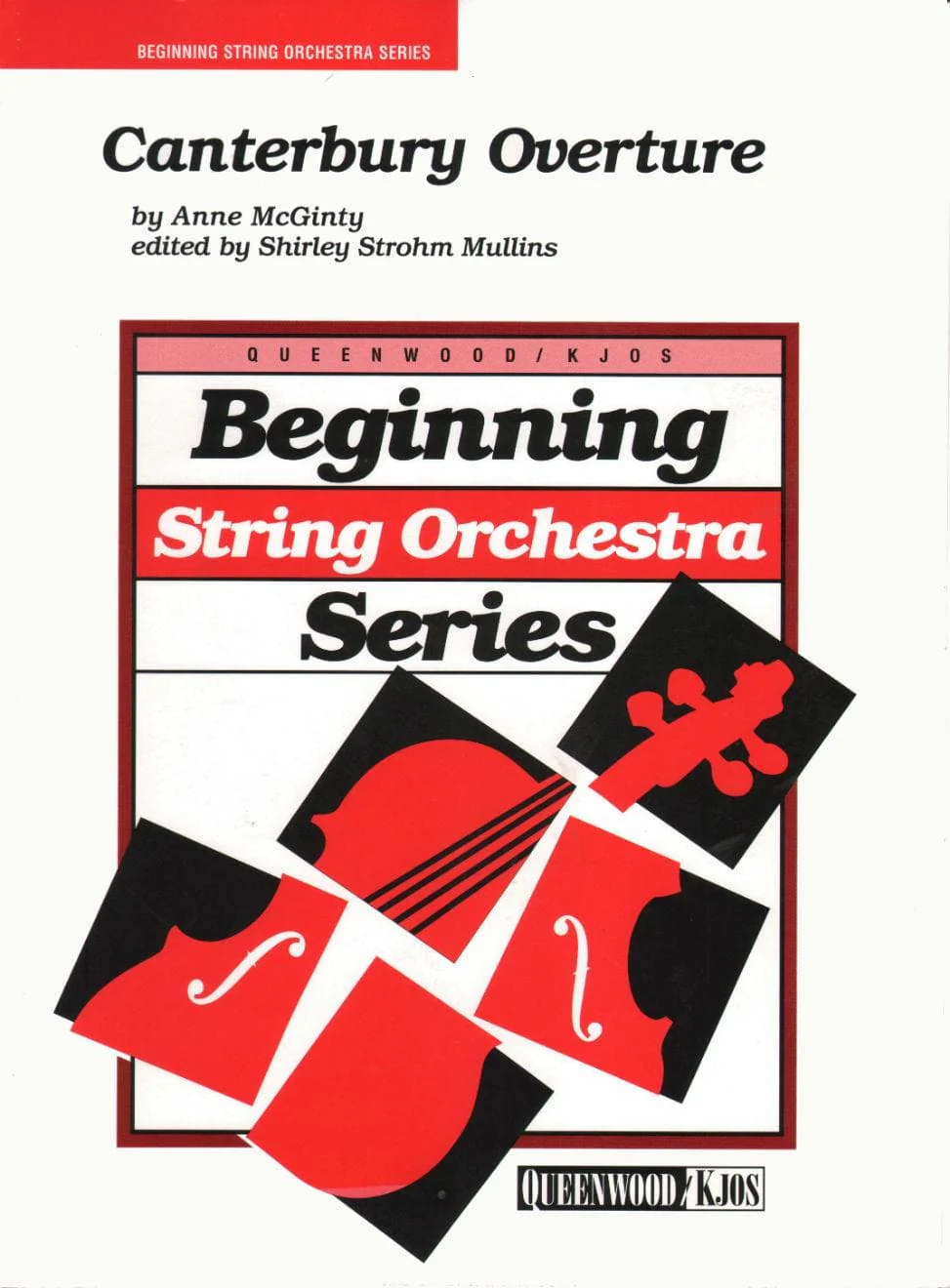 McGinty, Anne - Canterbury Overture - String Orchestra - Score and Parts - edited by Shirley Strohm Mullins - Queenwood Publishing (Kjos)
