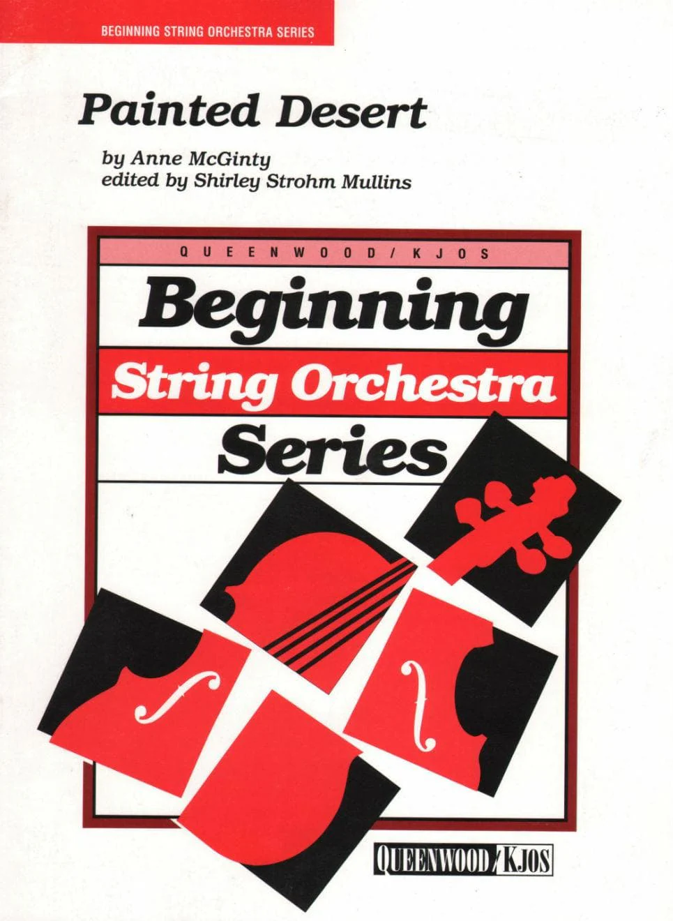 McGinty, Anne - Painted Desert - String Orchestra - Score and Parts - edited by Shirley Strohm Mullins - Queenwood Publications (Kjos)