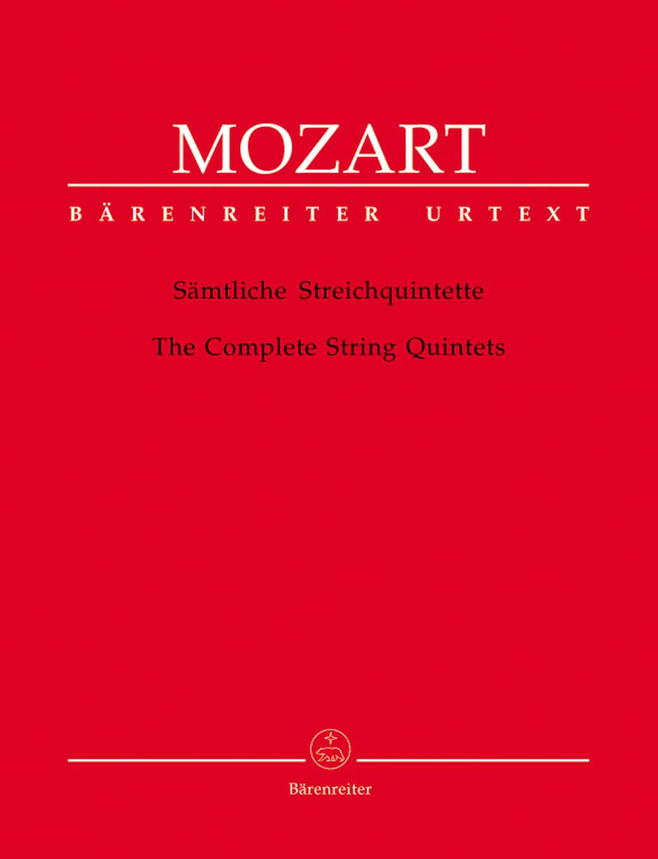 Mozart, WA - The Complete String Quintets - Two Violins, Two Violas, and Cello - edited by Ernst Hess and Ernst Fritz Schmid - Bärenreiter Verlag URTEXT