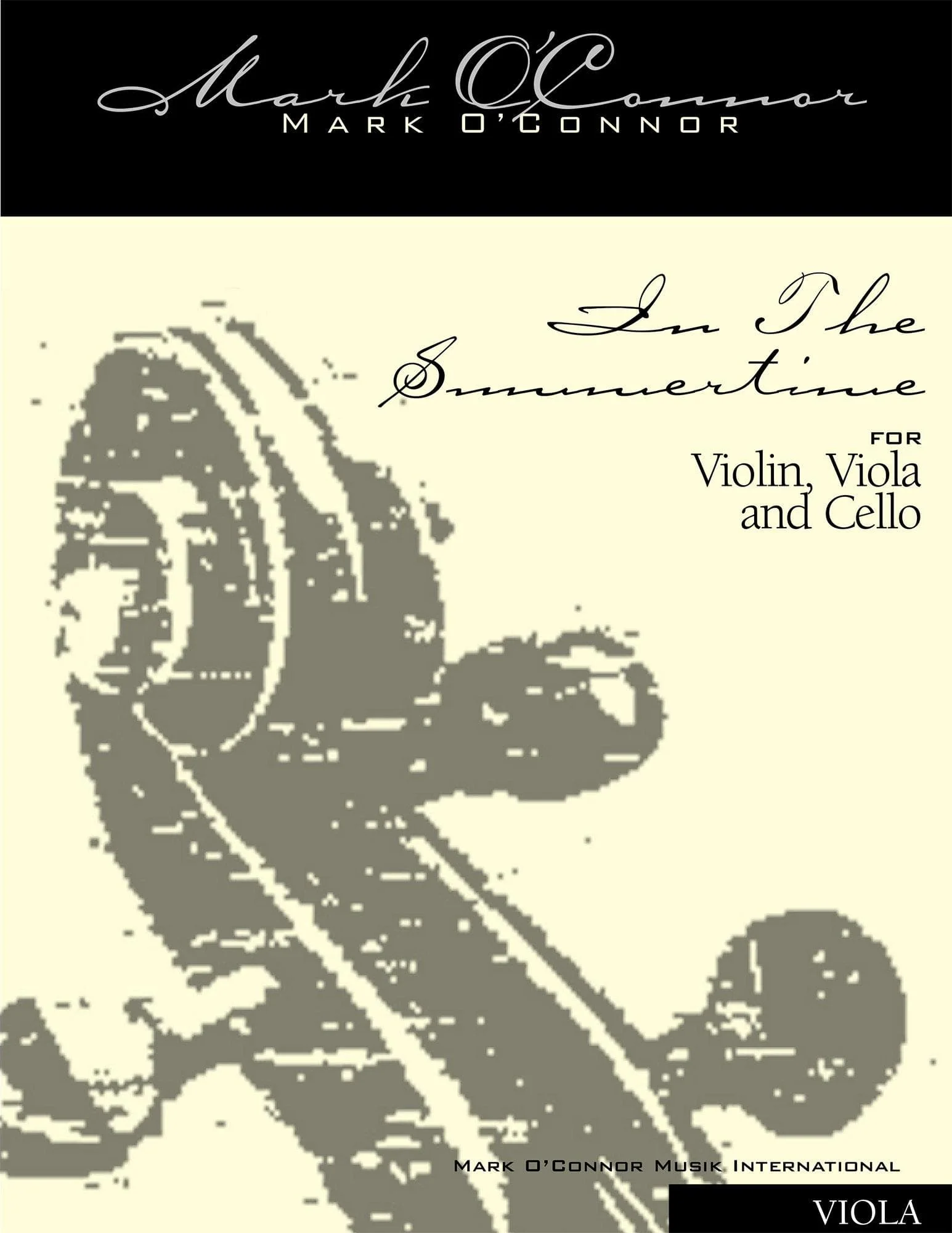 O'Connor, Mark - In the Summertime for Violin, Viola, and Cello - Viola - Digital Download