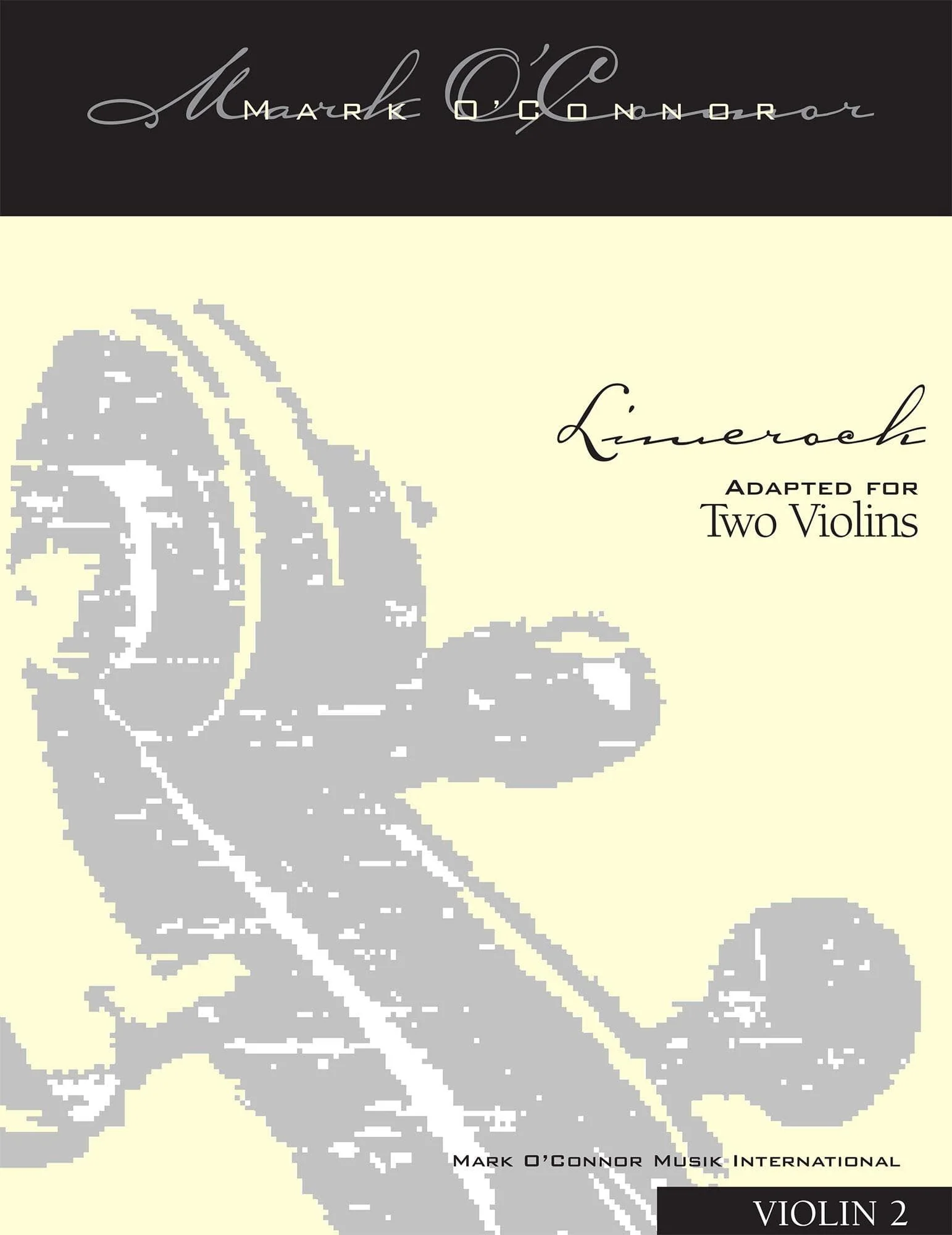O'Connor, Mark - Limerock for 2 Violins - Violin 2 - Digital Download