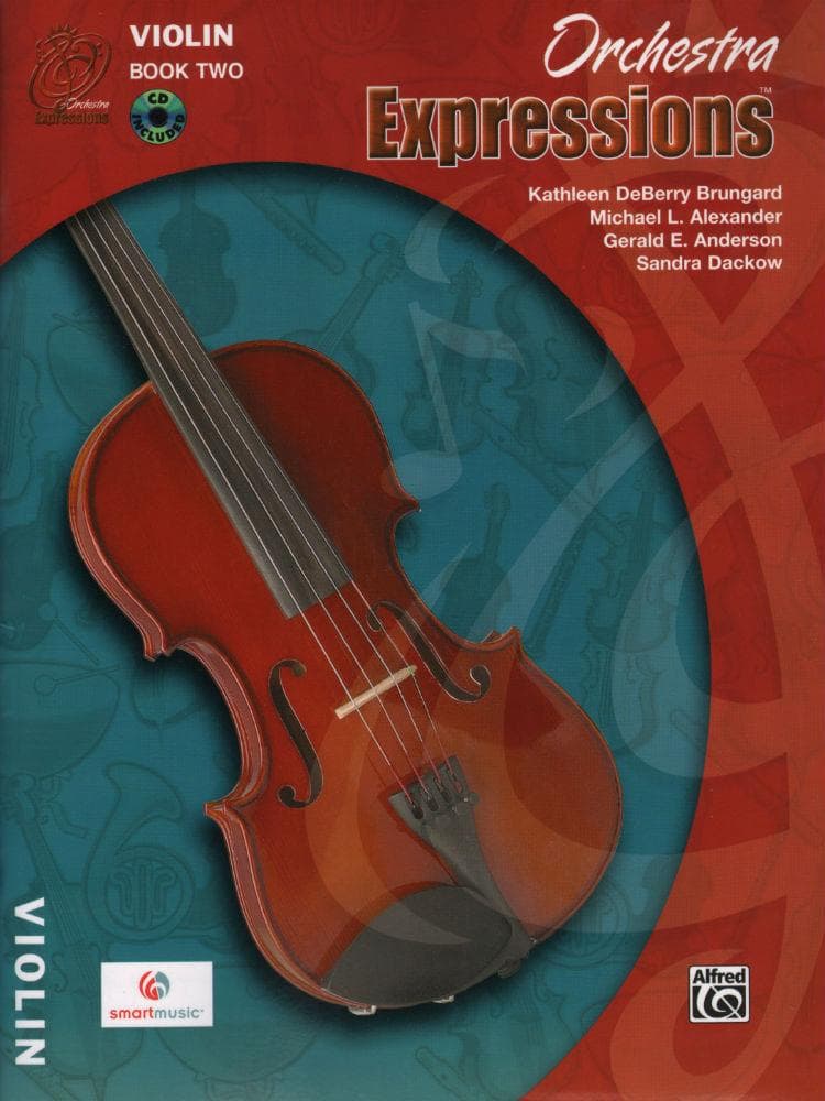 Orchestra Expressions Book 2, Violin By Kathleen Brungard and Gerald E Anderson Published by Alfred Music Publishing