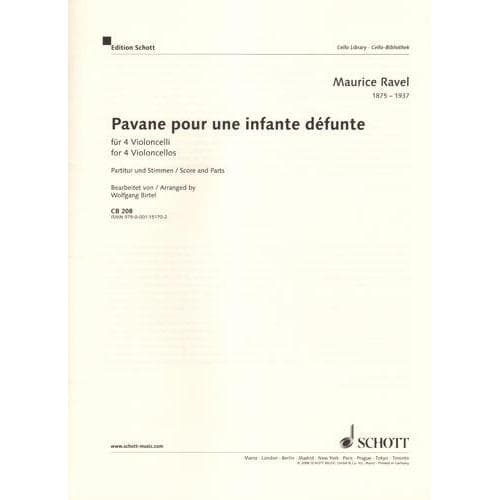 Ravel, Maurice - Pavane pour une Infante Defunte (Pavane for a Dead Princess) For Four Cellos, Score and Parts Published by Schott Music - Image 2