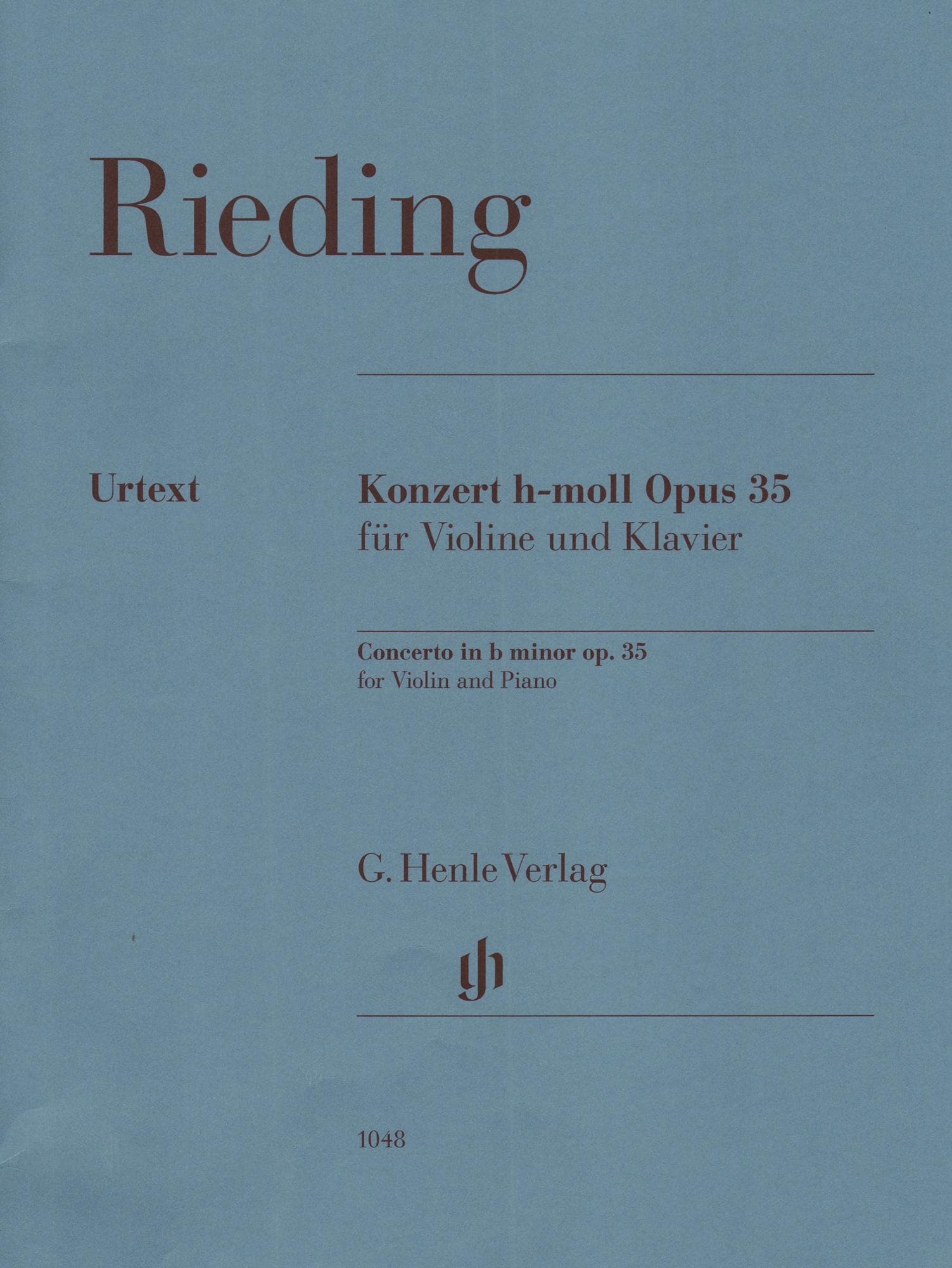 Rieding, Oscar - Concerto In b minor Op 35 - for Violin and Piano - edited by Annette Oppermann - Henle Verlag URTEXT