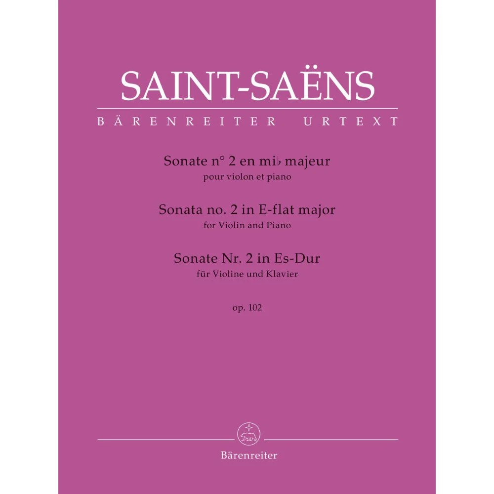 Saint-Saëns, Camille Sonata no. 2 for Violin and Piano in E-flat major op. 102