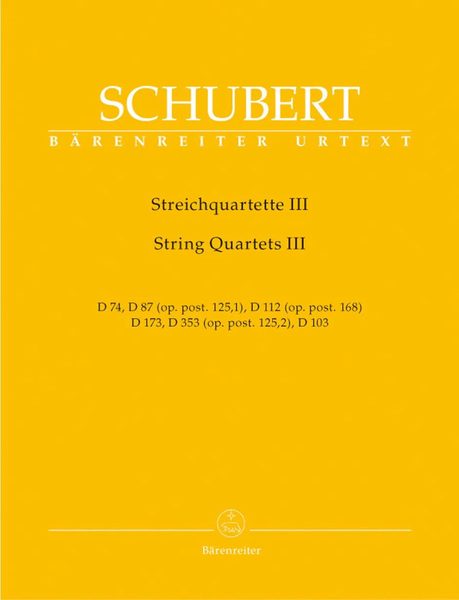 Schubert, Franz - Early String Quartets, Volume 3 URTEXT Published by Barenreiter