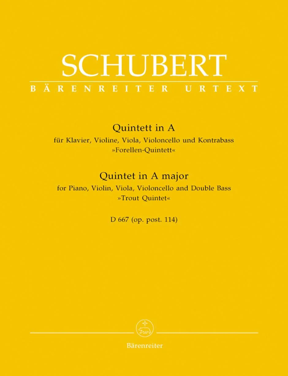 Schubert, Franz - Quintet in A Major Op 114 ( Trout ) URTEXT Published by Barenreiter Verlag
