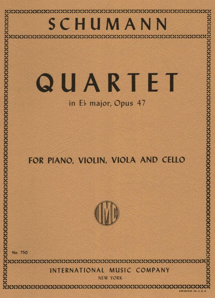 Schumann, Robert - Piano Quartet in E-flat Major Op 47 Published by International Music Company