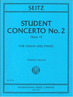 Seitz, Friedrich - Student Concerto No. 2 Opus 13 - Violin and Piano - Edited by Grieve - International Music Co.