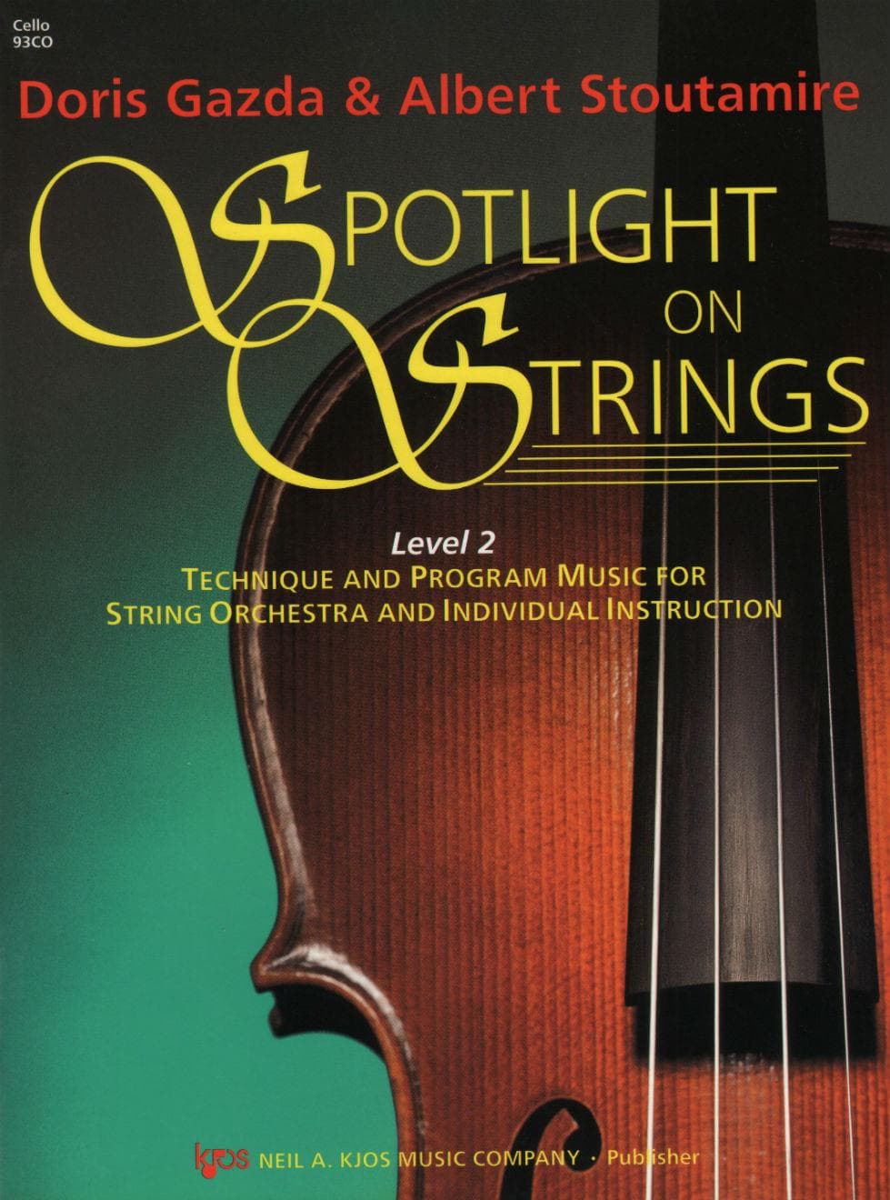 Gazda, Doris - Spotlight On Strings, Level 2 - Cello - Edited by Albert L Stoutamire - Published by Neil A Kjos Music Company