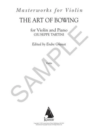 Tartini, Giuseppe - The Art of Bowing - Violin and Piano - edited by Endre Granat - Lauren Keiser Publishing