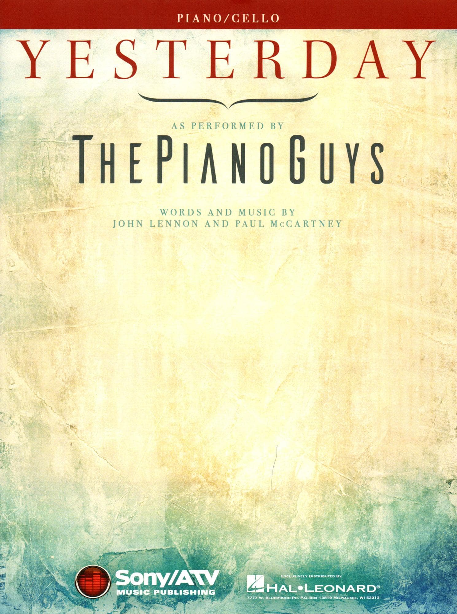 The Piano Guys - Yesterday by the Beatles - for Cello and Piano - by Hal Leonard