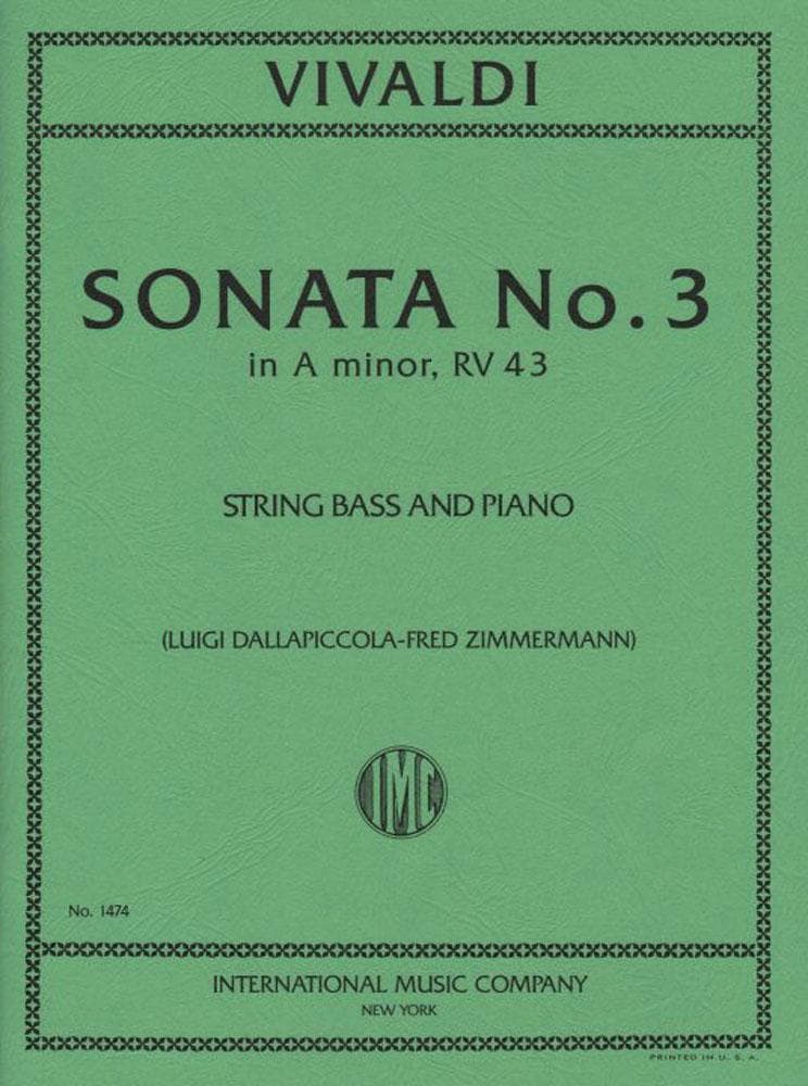 Vivaldi, Antonio - Sonata No 3 in a minor, RV 43 For Bass and Piano Edited by Zimmerman Published by International Music Company