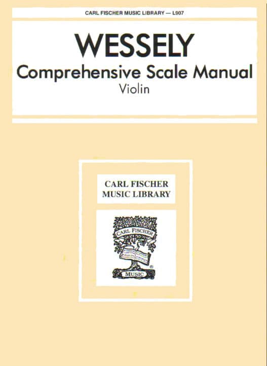 Wessely, Hans - Comprehensive Scale Manual For Violin - published by Carl Fischer