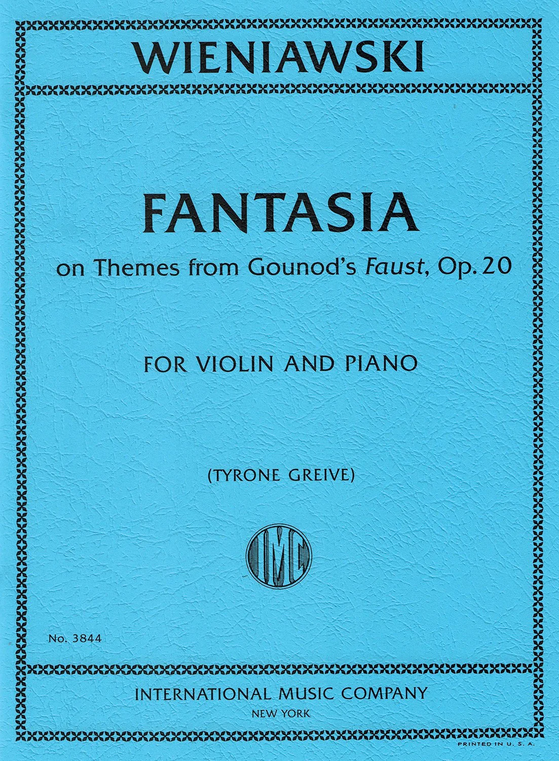 Wieniawski, Henri - Fantasia on Themes from Gounod's Faust, Op. 20 - Violin and Piano - Edited by Greive - International Music Co.
